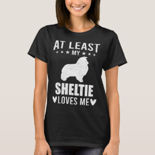 Zumindest meine Sheltie Lieben ich Hund T-Shirt