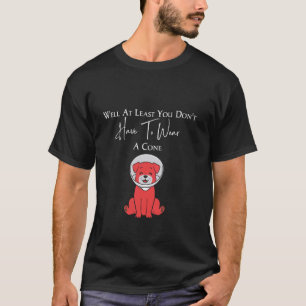 Zumindest muss man kein Kon tragen T-Shirt
