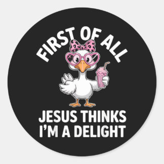 Zunächst denkt Jesus, ich bin ein Entzückendes Des Runder Aufkleber