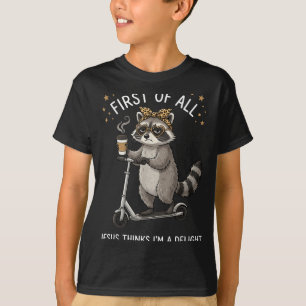 Zunächst denkt Jesus, ich bin ein Entzückendes Des T-Shirt