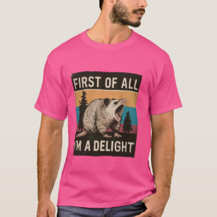 Zunächst einmal bin ich ein entzückend sarkastisch T-Shirt