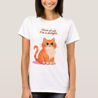 Zunächst einmal bin ich ein entzückender lustiger T-Shirt