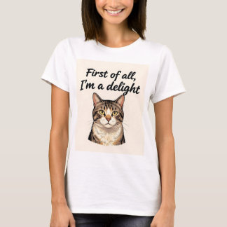 Zunächst einmal bin ich ein entzückender lustiger T-Shirt
