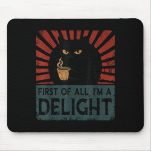 Zunächst einmal bin ich ein erstaunlich sarkastisc mousepad