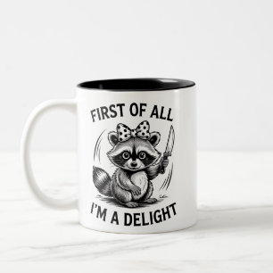 Zunächst einmal bin ich ein Vergnügen Lustiger Was Zweifarbige Tasse