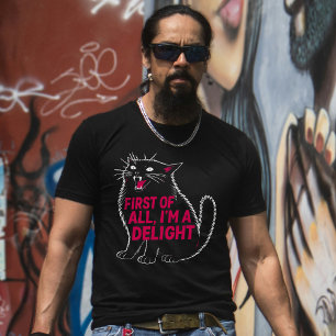 Zunächst einmal bin ich eine Freude brüllende schw T-Shirt