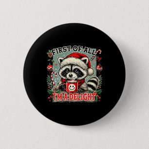 Zunächst einmal bin ich eine Freude Sarkastisches Button