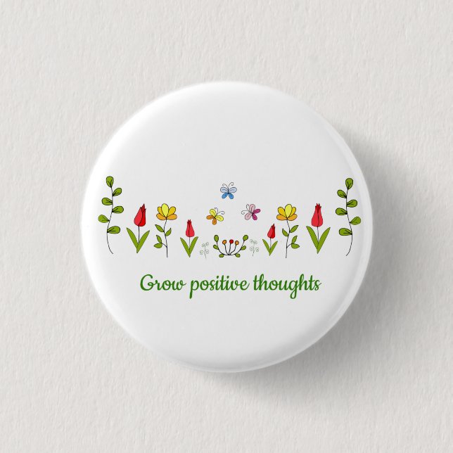 Zunehmende positive Gedanken Blume Button (Vorderseite)