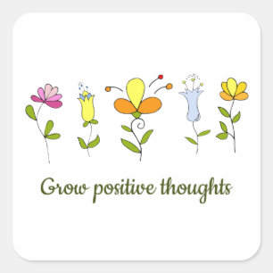 Zunehmende positive Gedanken Blume Quadratischer Aufkleber
