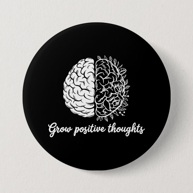 Zunehmende positive Gedanken - Inspiration Button (Vorderseite)