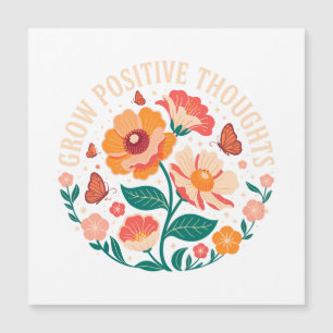 Zunehmende positive Gedanken - Inspirationsblume ( Magnetkarte