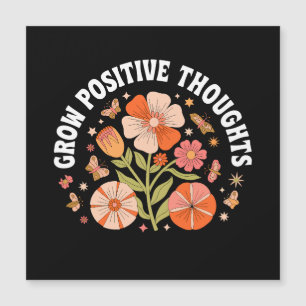 Zunehmende positive Gedanken - Inspirationsflorale Magnetkarte