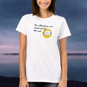 Zuneigung ist für das Katze-T-Shirt reserviert T-Shirt