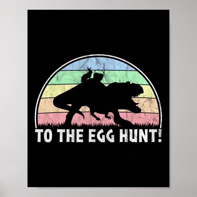 Zur Ei-Jagd - T-rex Bunny Dinosaur Ostern Poster (Vorne)