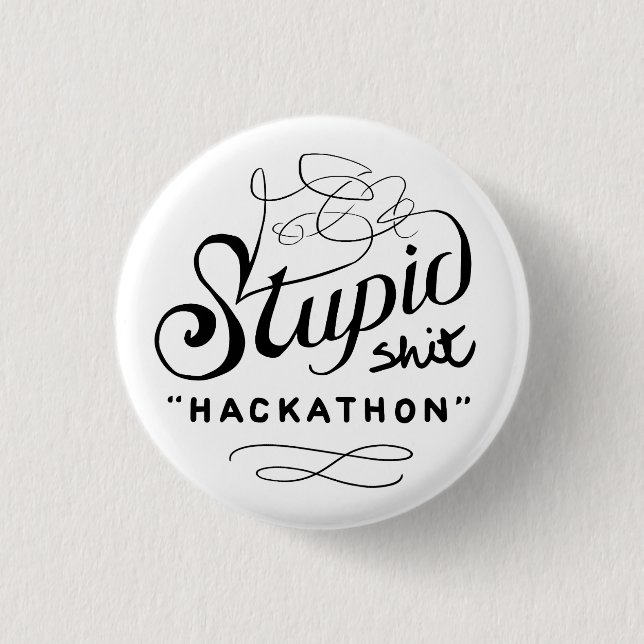 Zur Erinnerung dummer Hackathon Knopf Button (Vorderseite)