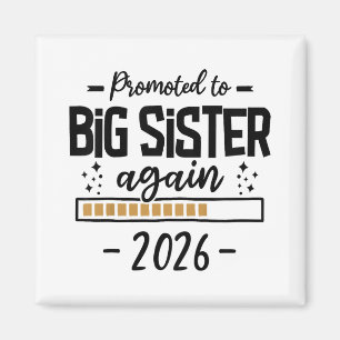 Zur großen Schwester befördert 2026 - 3. Baby Ankü Magnet