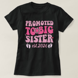 Zur großen Schwester befördert Est 2026 Süße Ankün T-Shirt