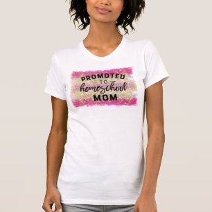 Zur Homeschool-Mutter befördert - Glitter Watercol T-Shirt