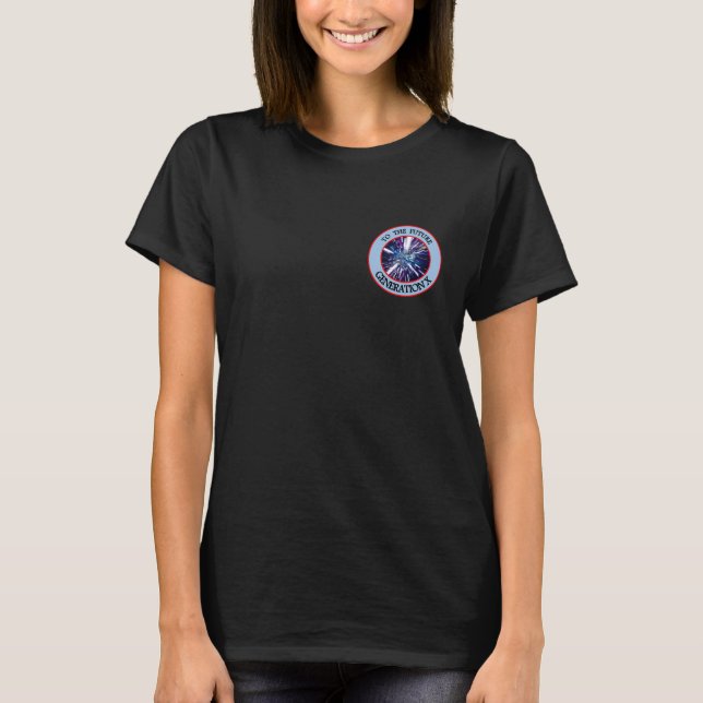 ZUR KÜNFTIGEN GENERATION X - T - Shirt (Vorderseite)