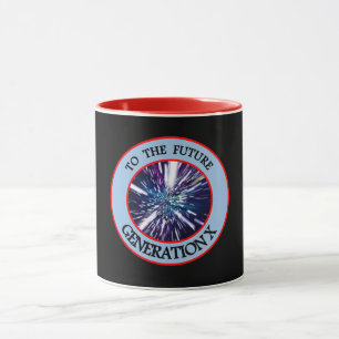 ZUR KÜNFTIGEN GENERATION X - Tasse