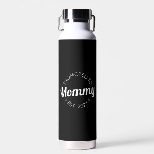 Zur Mamma befördert Est 2027 Neue Mama Ankündigung Trinkflasche