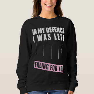 Zur meiner Verteidigung, ich war dabei, mich in di Sweatshirt