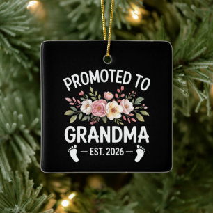 Zur Oma befördert 2026 Erste Nana Blumen  Keramikornament