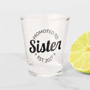 Zur Schwester befördert Eröffnung 2027 Große Schwe Schnapsglas