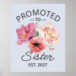 Zur Schwester befördert Est. 2027 Große Schwester Poster