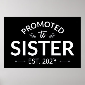 Zur Schwester befördert geschätzt 2027 Große Schwe Poster