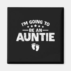 Zur Tante befördert Baby-Ankündigung Ich werde  Magnet