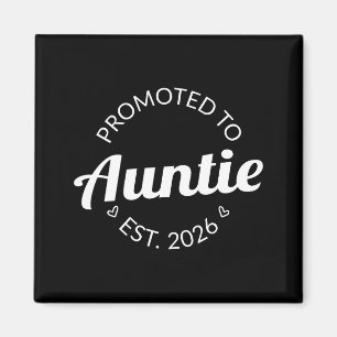 Zur Tante befördert Est 2026 I T-Shirt Magnet