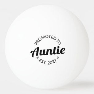 Zur Tante befördert Est 2027 Neue Tante I Tischtennisball