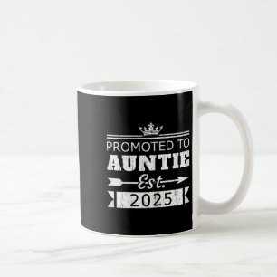 Zur Tante Est 2025 befördert Lustige neue Tante en Kaffeetasse