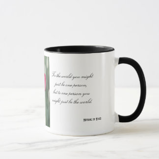Zur Welt sind Sie mightjust eine Person… Tasse