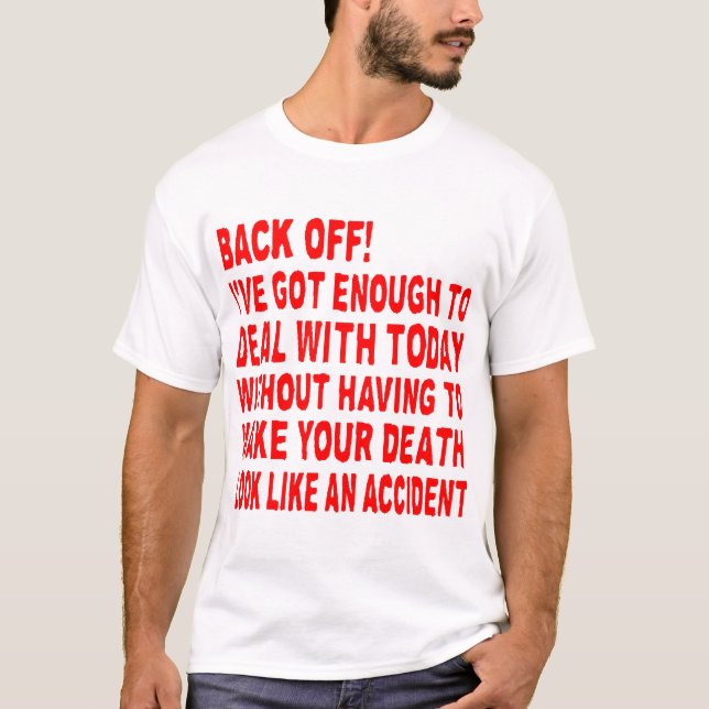 Zurück aus habe ich genug, um mit heute © FB @ # z T-Shirt (Vorderseite)
