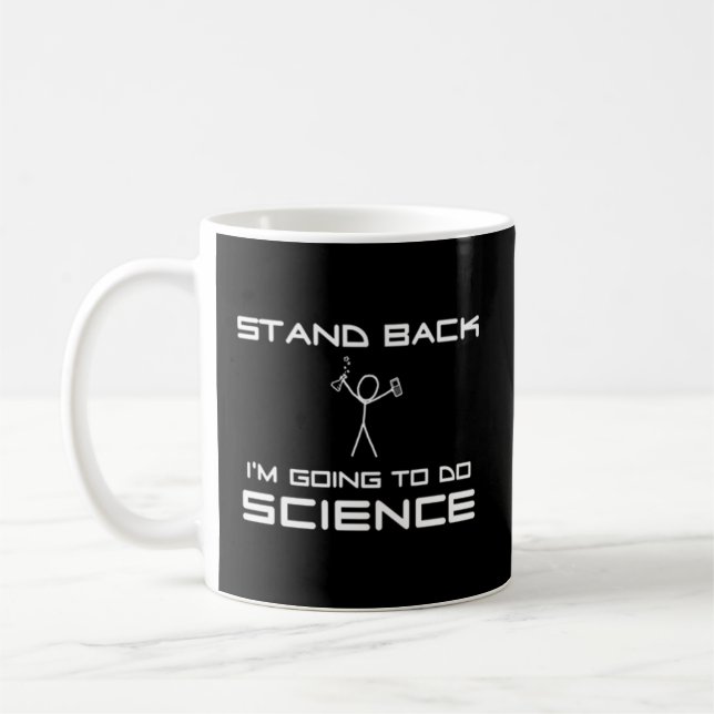 Zurück, dass ich Wissenschaft machen werde Kaffeetasse (Links)