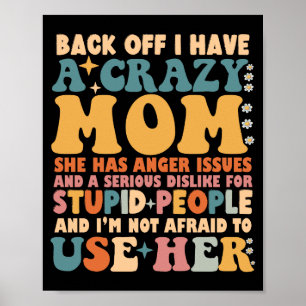 Zurück habe ich eine verrückte Mama, die sie mit Z Poster