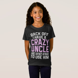 Zurück habe ich einen verrückten Onkel-Geschenk- T-Shirt