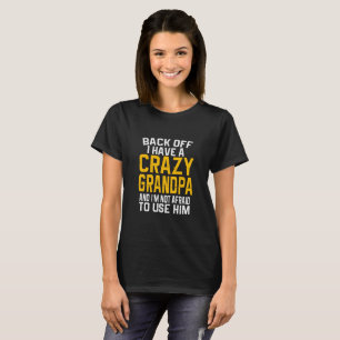 Zurück habe ich einen verrückten Opfergeschenk-T - T-Shirt