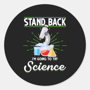 Zurück, ich versuche ein Geschenk der Wissenschaft Runder Aufkleber