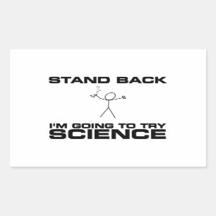 Zurück, ich werde versuchen, Wissenschaft zu versu Rechteckiger Aufkleber