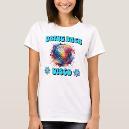 Zurück in die Disko T-Shirt