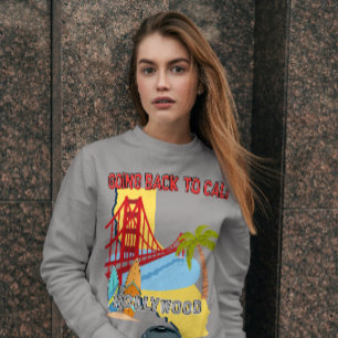 Zurück nach Cali Damen-Sweatshirt Sweatshirt