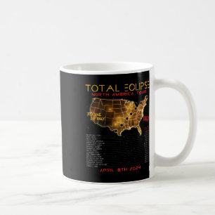 Zurück) Total Solar Eclipse 2024 North America Tou Kaffeetasse