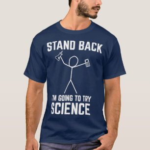 Zurück versuche ich Science Funny Chem T-Shirt