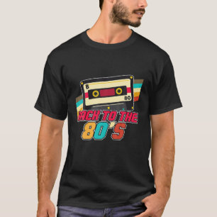 Zurück zu den 80er Jahren 80er Kostüm Party Mixtap T-Shirt