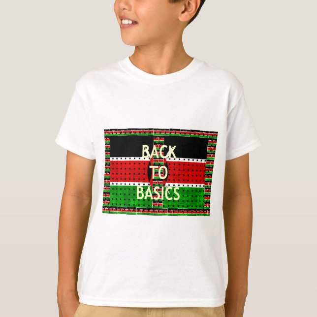 Zurück zu den Grundlagen: Kenia Flag Themed Wealth T-Shirt (Vorderseite)