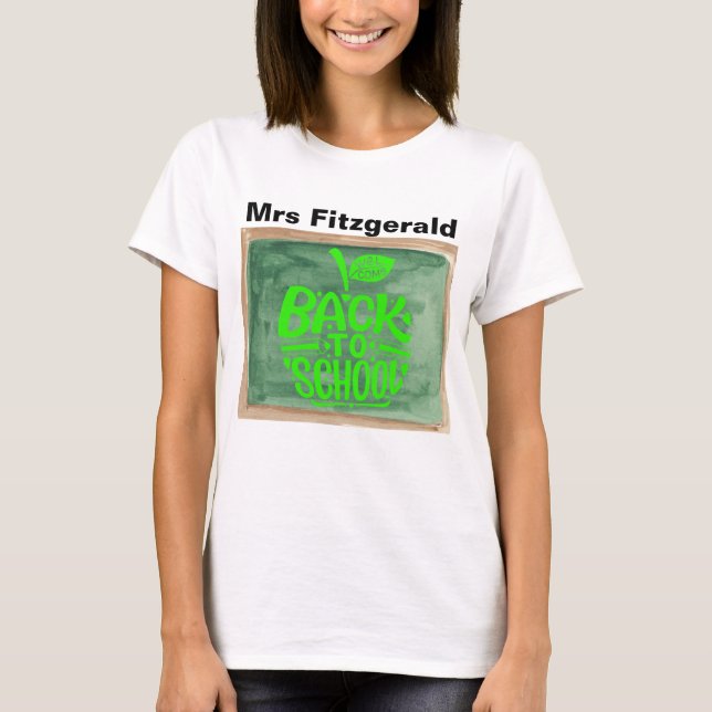 Zurück zu den Lehrern in der Schulkammer Grüner Ap T-Shirt (Vorderseite)