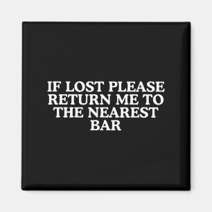 Zurück zum nächsten Bar Lustiger Trink-Meme Magnet